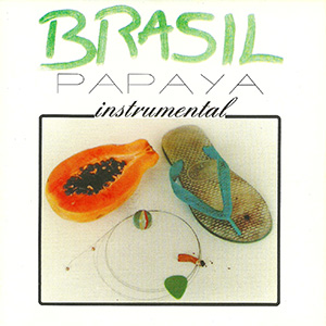 Brasil Papaya _ primeiro CD