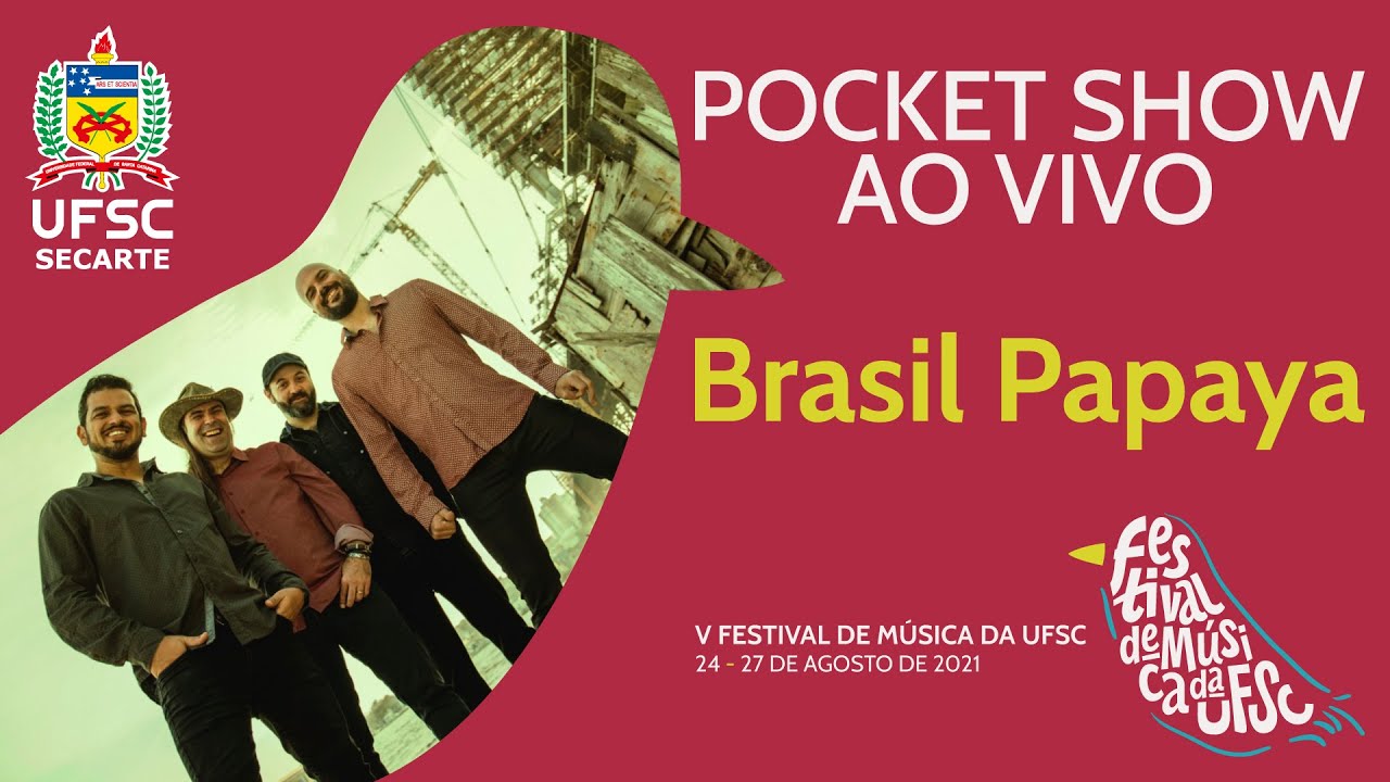 Pocket Show – Ao Vivo BRASIL PAPAYA (24/08/2021)